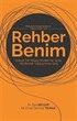 Rehber Benim / Psikolojik Danışmanlar ve Öğretmenler İçin Dokuz Tip Mizaç Modeli'ne Göre Rehberlik Yaklaşımına Giriş