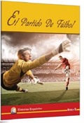 El Partido De Futbol (Nivel 1) (İspanyolca Hikaye)