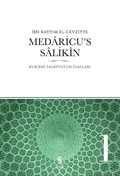 Medaricu's Salikin / Kur'ani Tasavvufun Esasları / 1. Cilt