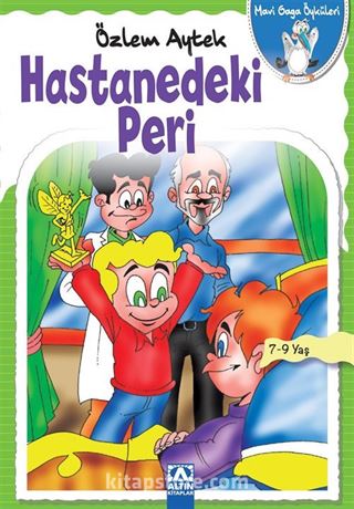 Hastanedeki Peri / Mavi Gaga Öyküleri