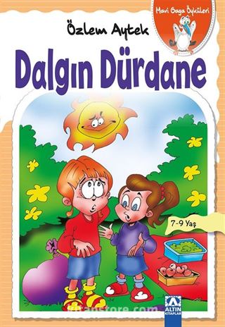 Dalgın Dürdane / Mavi Gaga Öyküleri