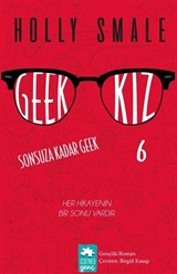 Geek Kız 6 - Sonsuza Dek Geek