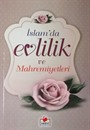 İslam'da Evlilik ve Mahremiyetleri (Karton Kapak)