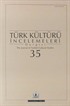 Türk Kültürü İncelemeleri Dergisi 35 / 2016 Güz/Autumn