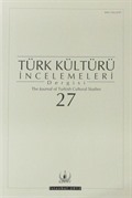 Türk Kültürü İncelemeleri Dergisi 27 / 2012 Güz/Autumn