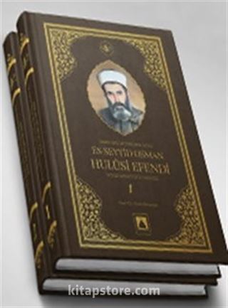 Asırlara Hitabeden Alim Es-Seyyid Osman Hulusi Efendi