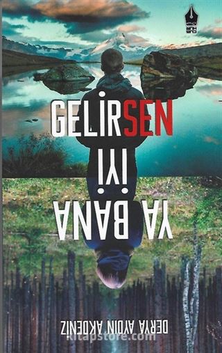 Ya Bana İyi Gelirsen