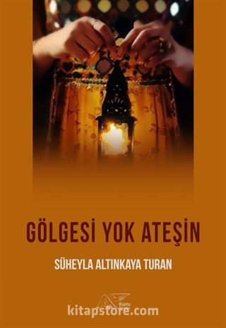 Gölgesi Yok Ateşin