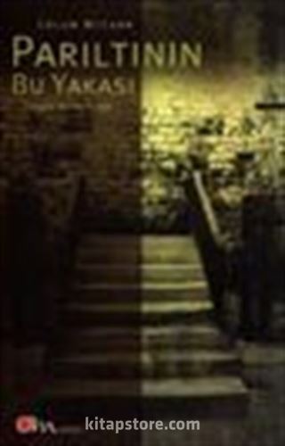 Parıltının Bu Yakası