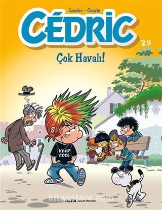 Cedric 29 / Çok Havalı!