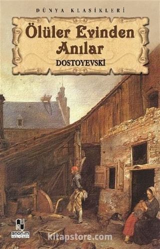 Ölüler Evinden Anılar