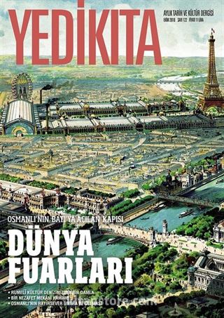 Yedikıta Aylık Tarih İlim ve Kültür Dergisi Sayı:122 Ekim 2018