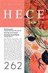 Sayı:262 Ekim 2018 Hece Aylık Edebiyat Dergisi Dosya:Şiir Buluşmaları: Hüseyin Atlansoy ile Şiir Üzerine