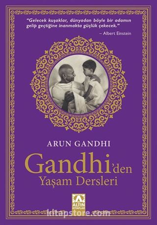 Gandhi'den Yaşam Dersleri