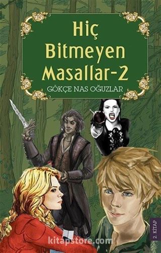 Hiç Bitmeyen Masallar 2