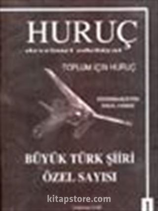 Huruç Devrimci Edebiyat -1- Büyük Türk Şiiri Özel Sayısı