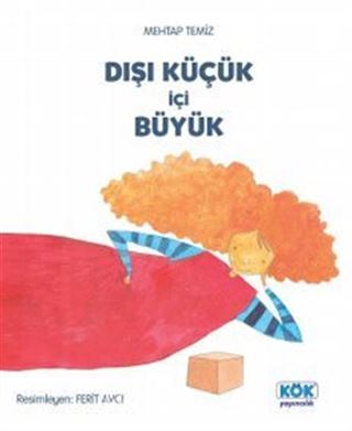 Dışı Küçük İçi Büyük