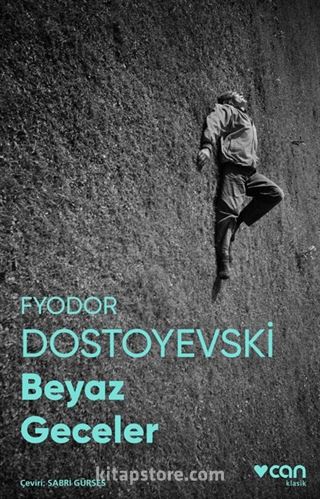 Beyaz Geceler (Fotoğraflı Klasikler)