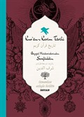 Kur'an-ı Kerim Tarihi (İki Dil (Alfabe) Bir Kitap - Osmanlıca-Türkçe)
