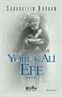 Yörük Ali Efe - Ege'nin Kurtuluş Destanı (İkinci Kitap)
