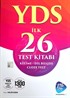 YDS İlk 26 Test Kitabı Kelime-Dil Bilgisi-Cloze Test
