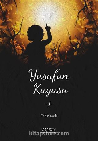 Yusuf'un Kuyusu 1
