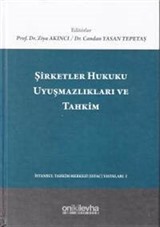 Şirketler Hukuku Uyuşmazlıkları ve Tahkim