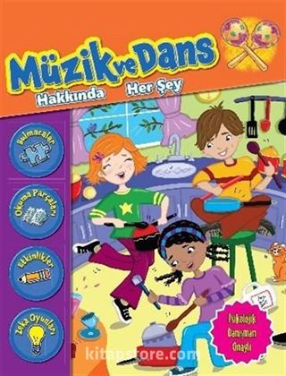 Müzik ve Dans Hakkında Her Şey