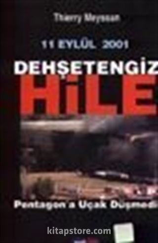 11 Eylül 2001 Dehşetengiz Hile