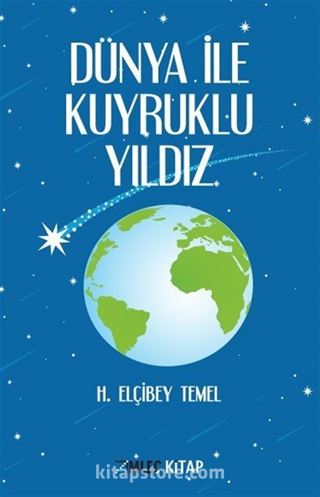 Dünya ile Kuyruklu Yıldız