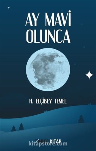 Ay Mavi Olunca