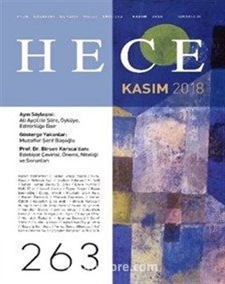 Sayı:263 Kasım 2018 Hece Aylık Edebiyat Dergisi