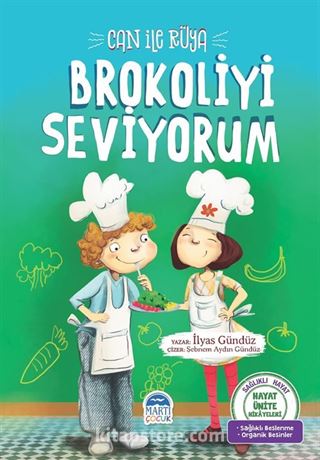 Can ile Rüya / Brokoliyi Seviyorum