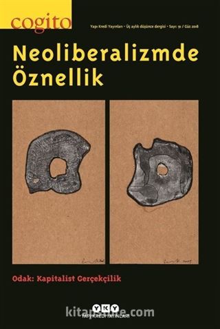 Cogito 91 Üç Aylık Düşünce Dergisi / Neoliberalizmde Öznellik