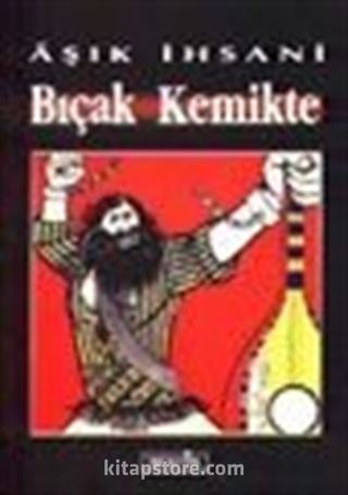 Bıçak Kemikte
