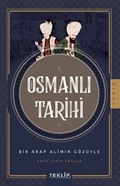 Bir Arap Alimin Gözüyle Osmanlı Tarihi