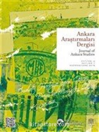 Ankara Araştırmaları Dergisi Cilt : 6 Sayı : 1 Haziran 2018