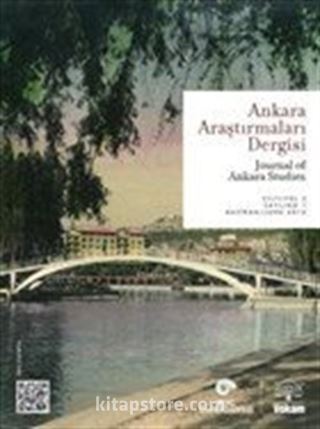 Ankara Araştırmaları Dergisi Cilt : 3 Sayı : 1 / Journal of Ankara Studie