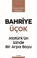 Atatürk'ün İzinde Bir Arpa Boyu
