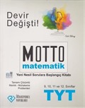 TYT Motto Matematik Yeni Nesil Sorulara Başlangıç Kitabı