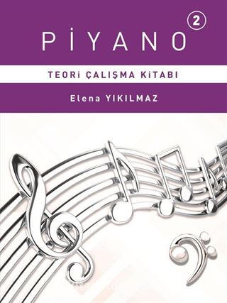 Piyano 2. Bölüm Teori Çalışma Kitabı