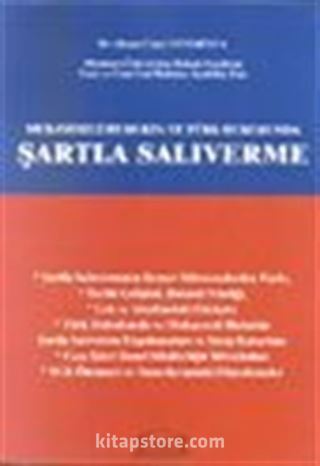 Mukayeseli Hukukta ve Türk Hukukunda Şartla Salıverme