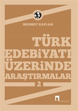 Türk Edebiyatı Üzerinde Araştırmalar-2