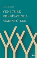 Yeni Türk Edebiyatında Amentüler