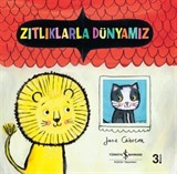 Zıtlıklarla Dünyamız