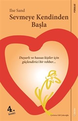 Sevmeye Kendinden Başla