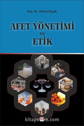 Afet Yönetimi ve Etik