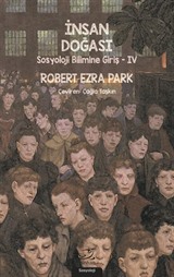 İnsan Doğası / Sosyoloji Bilimine Giriş 4