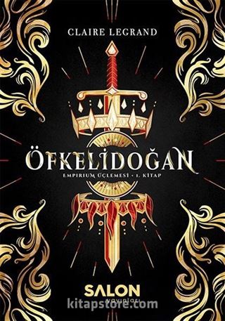 Öfkelidoğan / Empirium Üçlemesi 1. Kitap