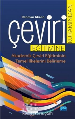 Çeviri Kuramından Çeviri Eğitimine